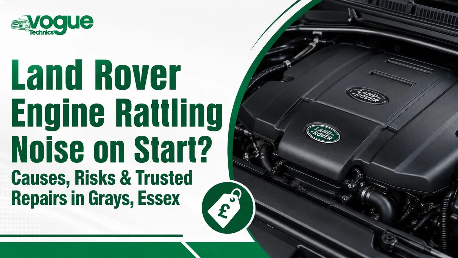 Land Rover Engine Rattling Noise on Start? Causes, Risks & Trusted Repairs in Grays, Essex