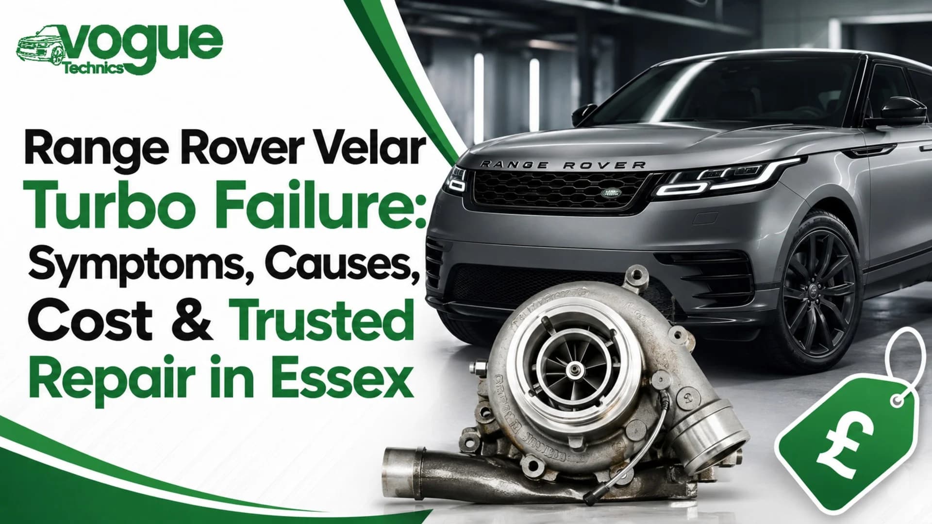 Range Rover Velar Turbo Failure: Symptoms, Causes, Cost & Trusted Repair in Essex
