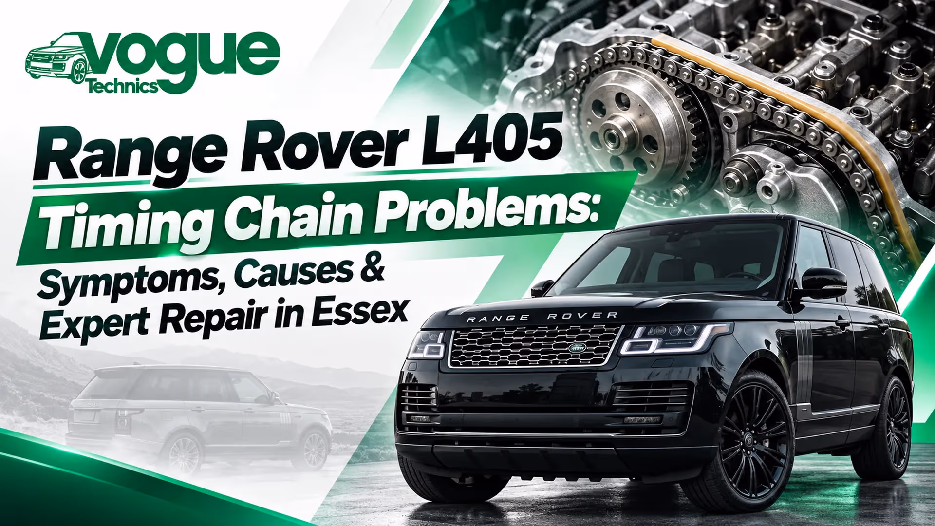 Range Rover L405 Timing Chain Problems: Symptoms, Causes & Expert Repair in Essex